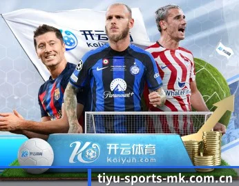 走进MK体育的竞技世界 - 体育资讯内容服务 | MK SPORTS